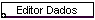 Editor Dados